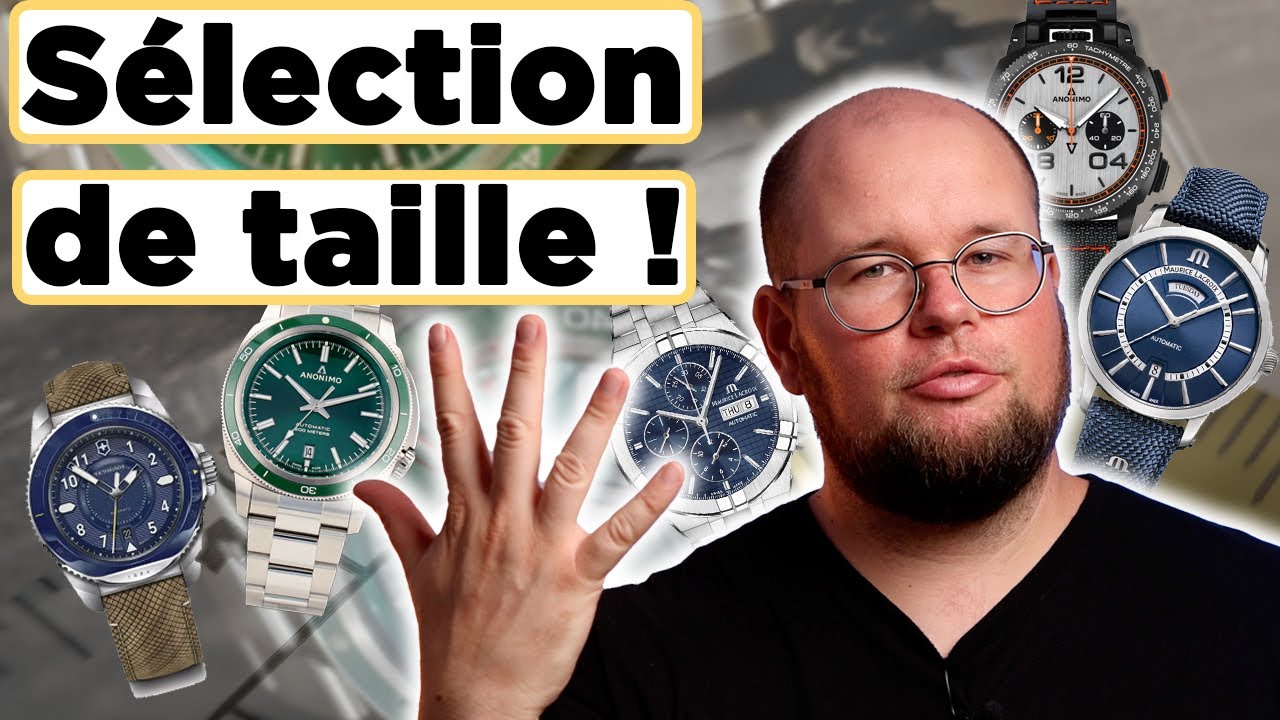 Sélection de 5 montres qui en imposent !
