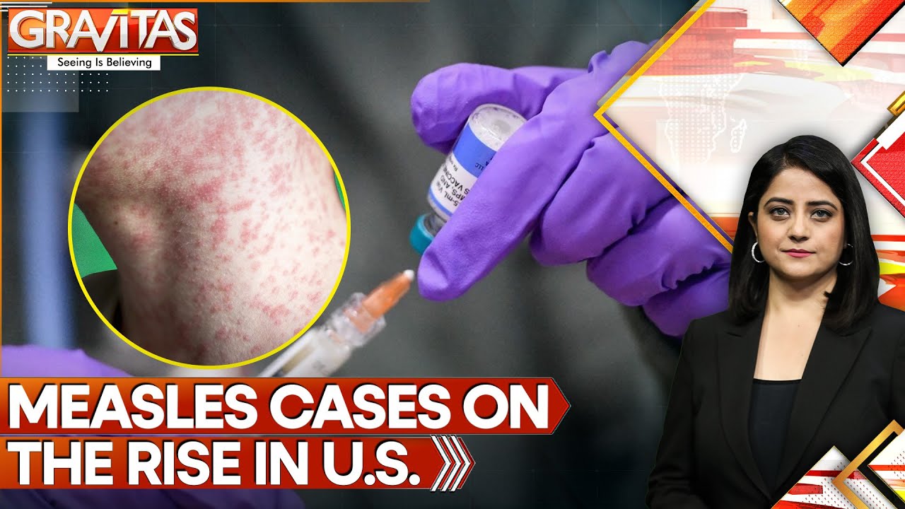 Will The U.S. Lose Its Measles-Free Status Due to Vaccine Misinformation? | GRAVITAS