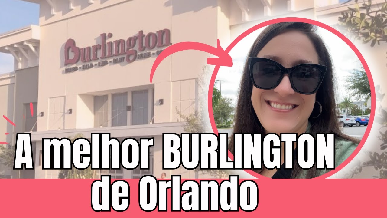 Compras em Orlando: MELHOR BURLINGTON DE ORLANDO - VINELAND POINT | Indo Pra Orlando