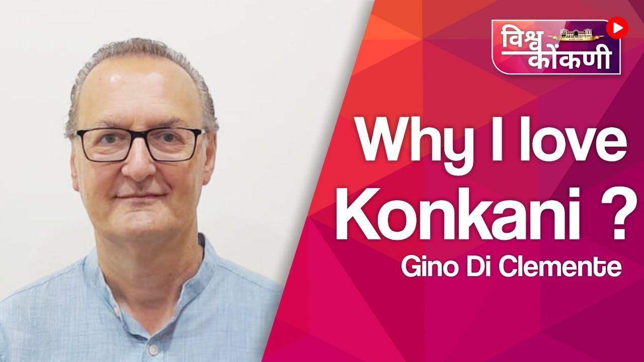 Why I love Konkani ? - Gino Di Clemente