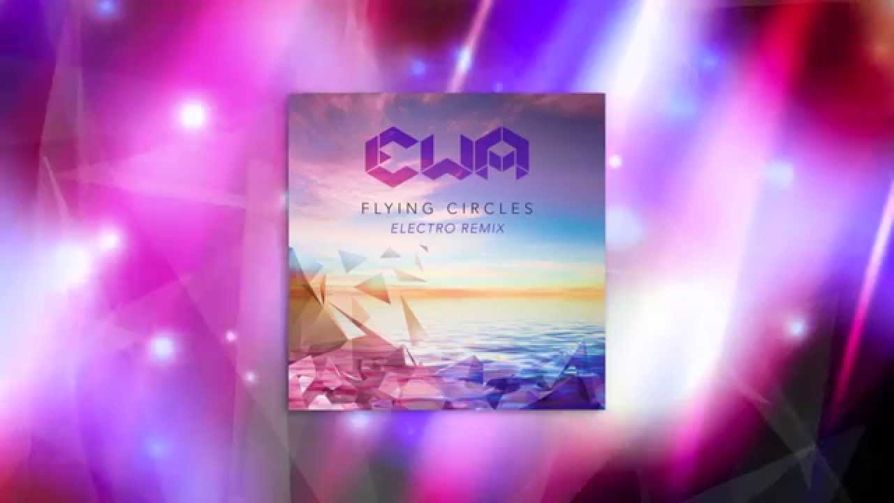 Flying Circles (Electro Remix) Radio Edit