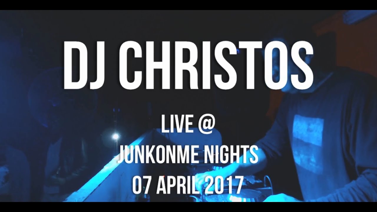 DJ Christos Live At JunkOnMe Nights