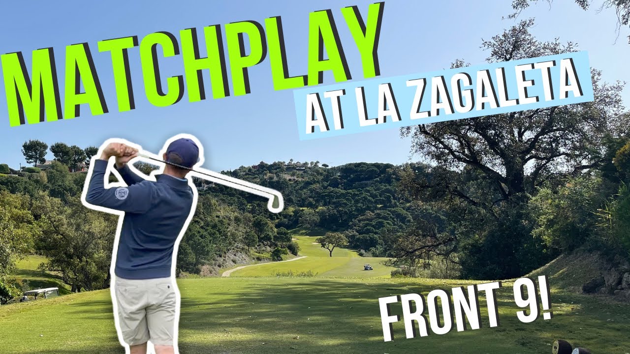 Matchplay at Zagaleta! - Every shot of the front 9! *Surprise ending*