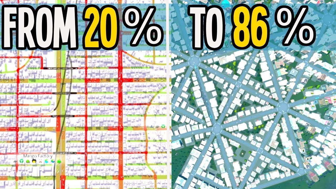 From Terrible 20% to Amazing 86% Traffic Fix in Cities Skylines