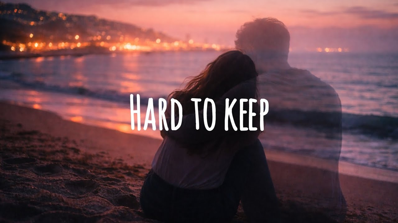 Hard to keep (lyrics)