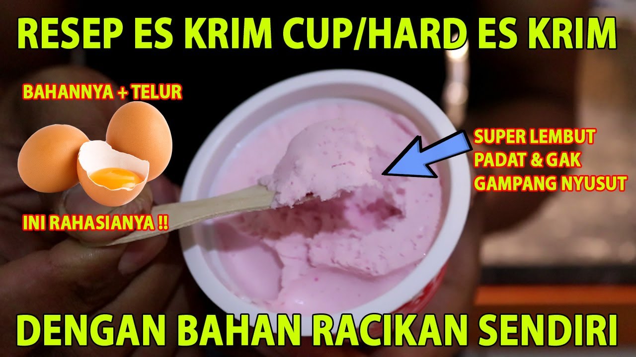 RESEP BAHAN ES KRIM CUP / HARD ES KRIM DENGAN BAHAN RACIKAN SENDIRI - ESPERIMENT + TELUR