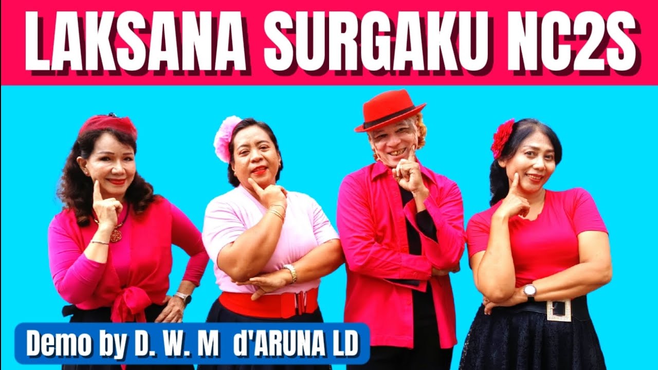 Laksana Surgaku NC2S | Line Dance | Beginner | 16 count | 4 wall | 2x Tag | Choreo by Santy Sept 