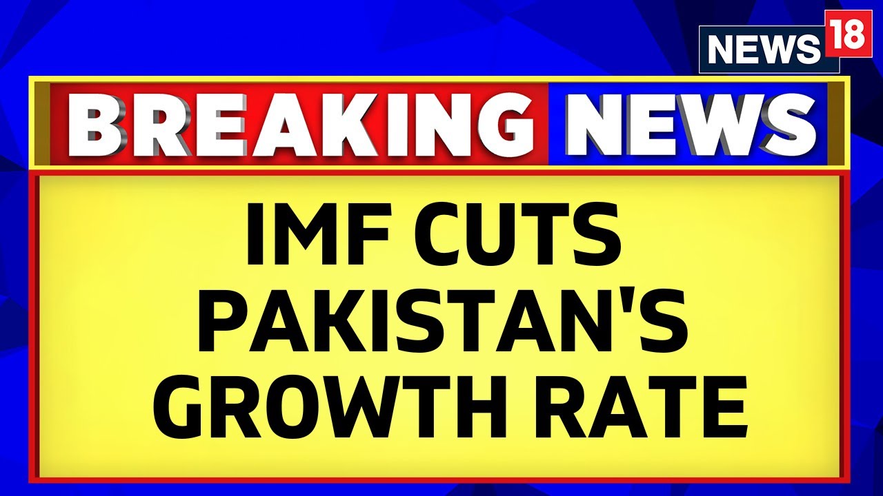 Pakistan News | IMF Slashes  Pakistan's Growth Forecast To Below 1% | IMF News | English News