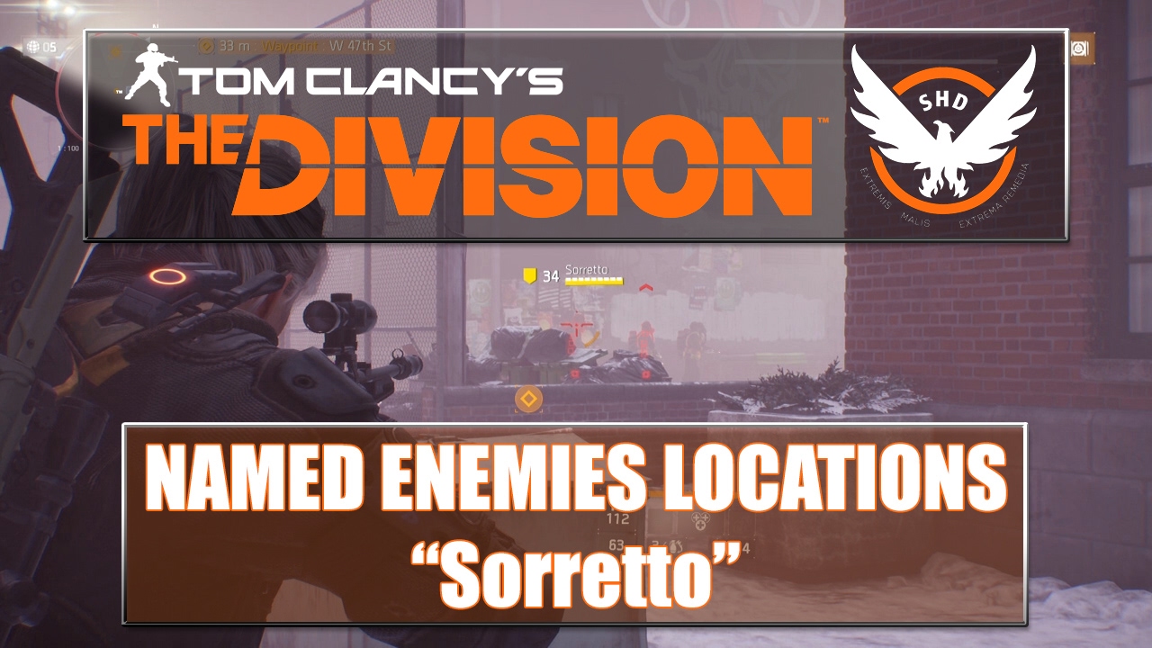 The Division Named Enemies Locations - Sorretto
