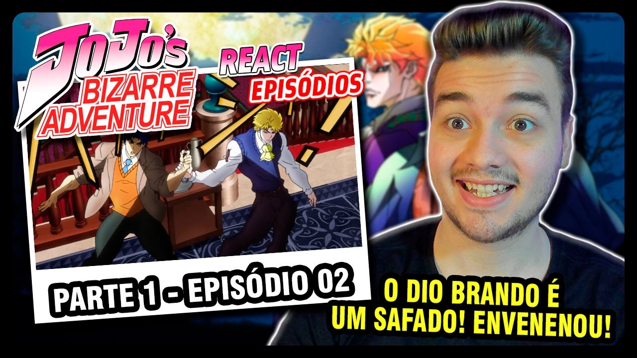 JOJO'S BIZARRE ADVENTURE PARTE 1 - EPISÓDIO 2 │ PRIMEIRA VEZ ASSISTINDO