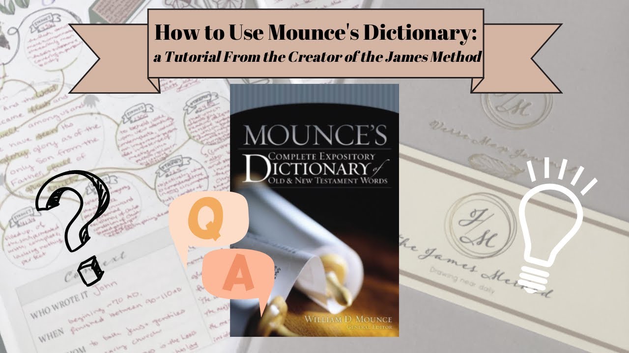 Mounce's Dictionary Tutorial