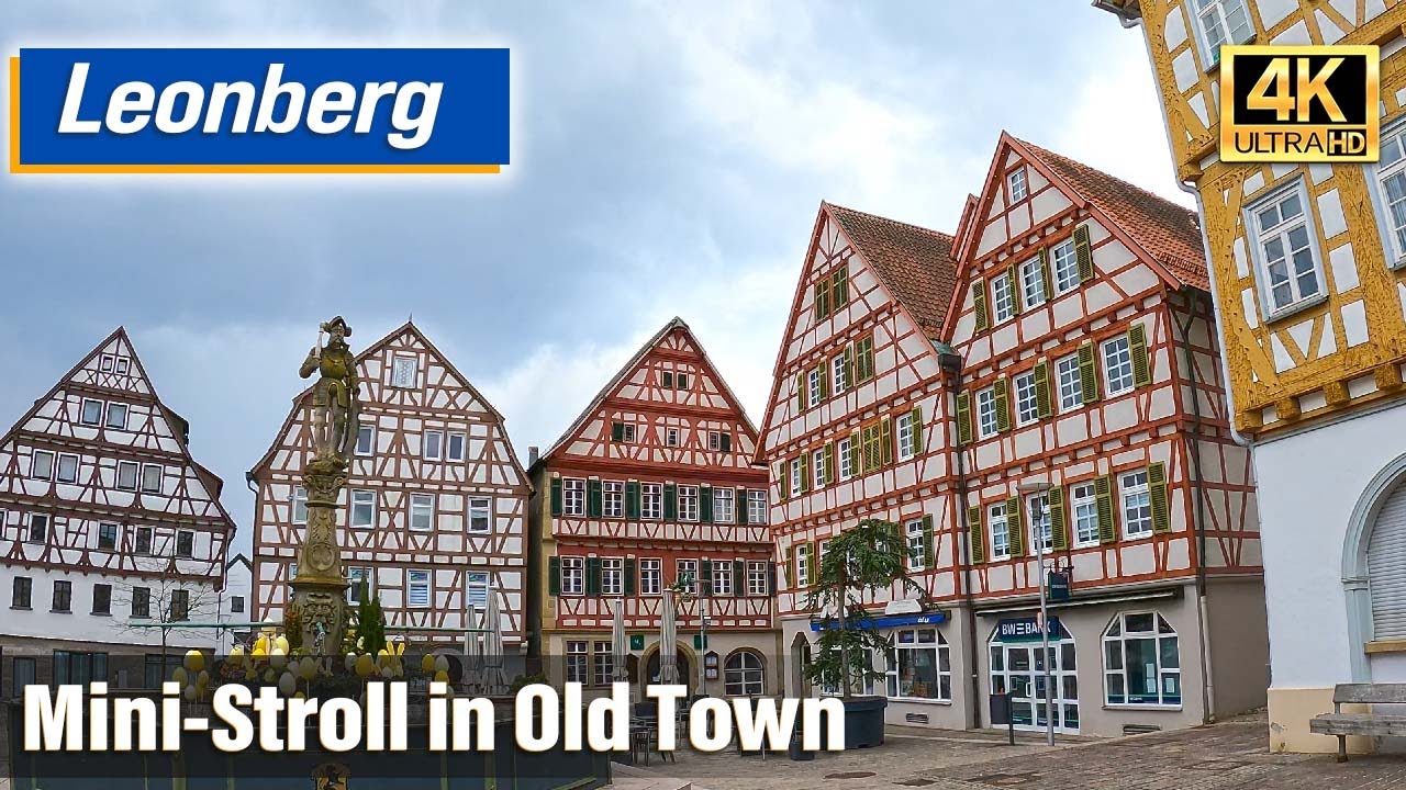 Medieval Towns in Germany: Leonberg - Stroll in the Old Town