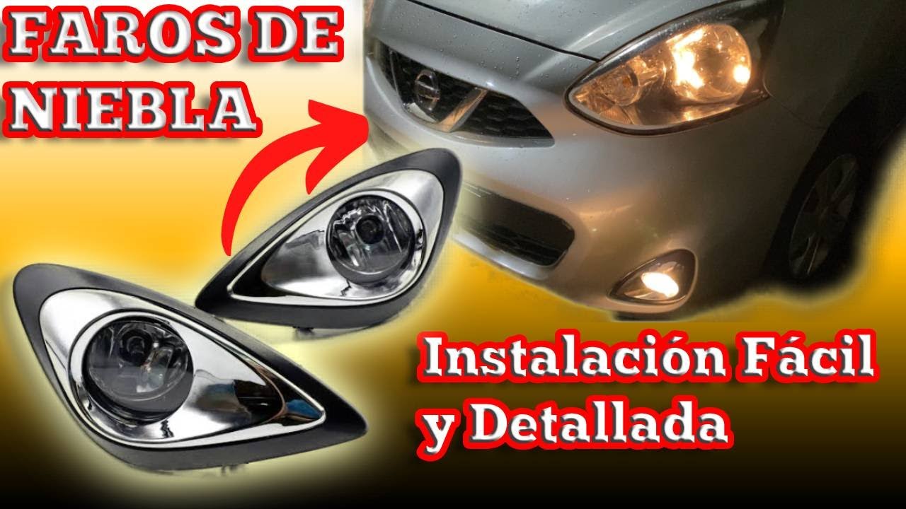 Cómo Instalar FAROS DE NIEBLA en Nissan March