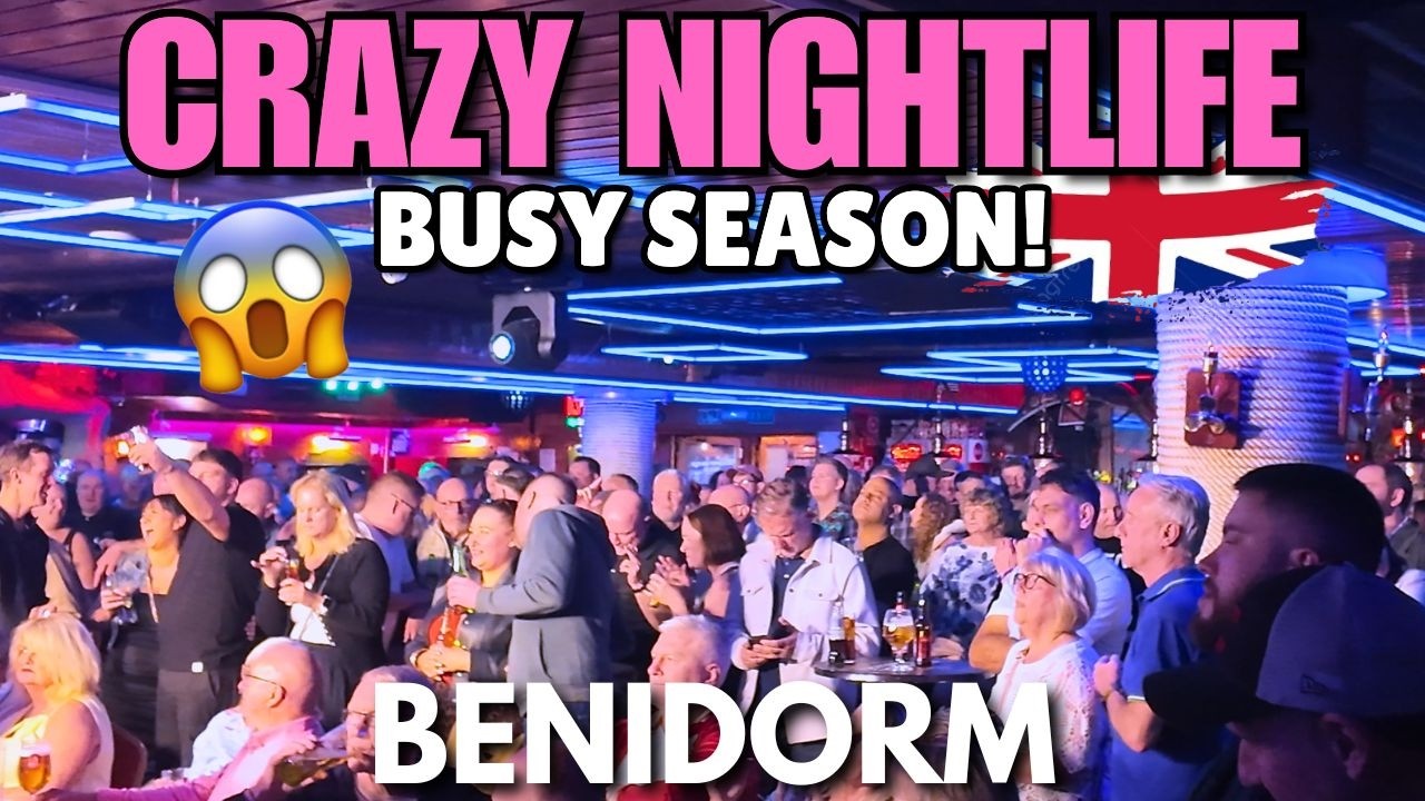 Benidorm's CRAZY Nightlife on the British Street! 😱 BUSY SEASON Again?!