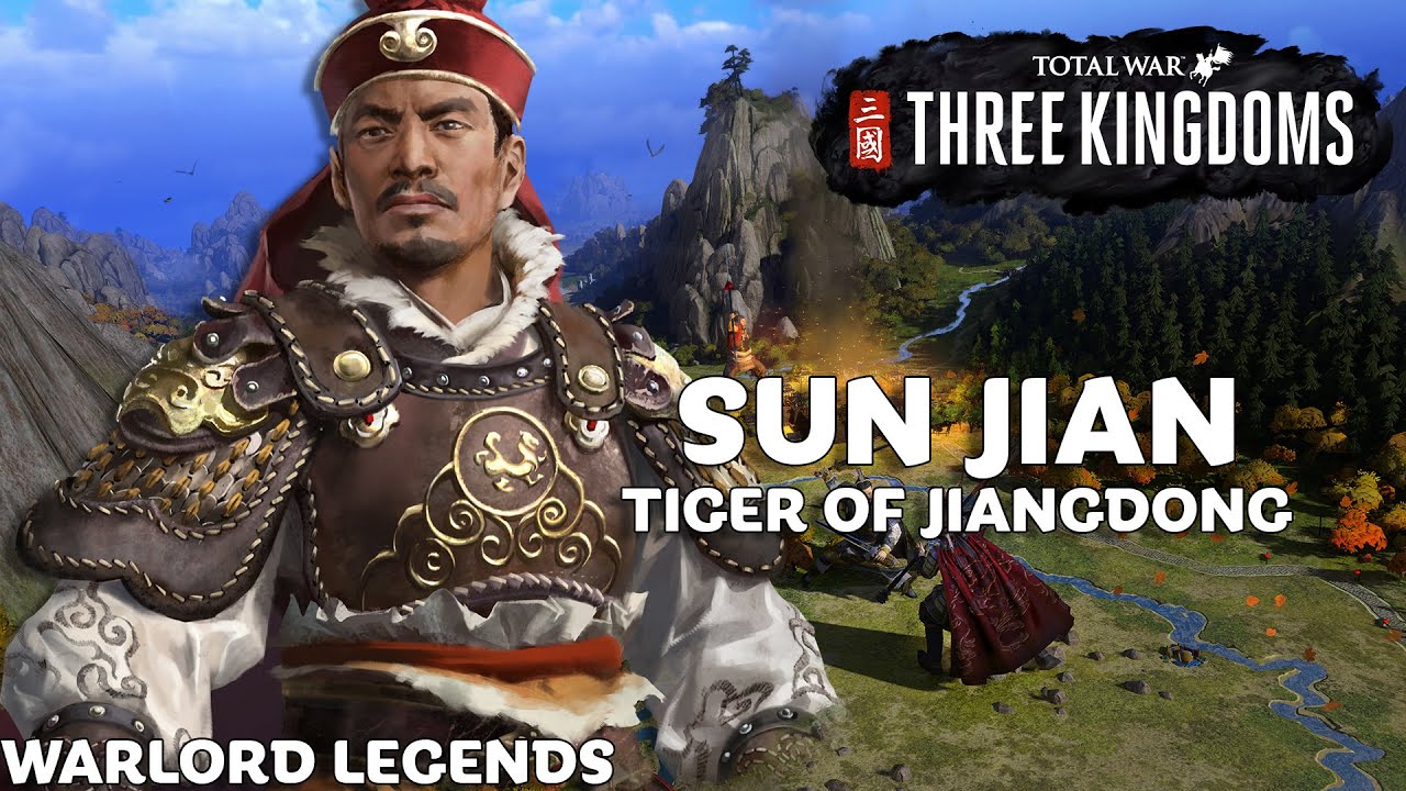 SUN JIAN: The Daredevil | Total War: Three Kingdoms - Warlord Legends