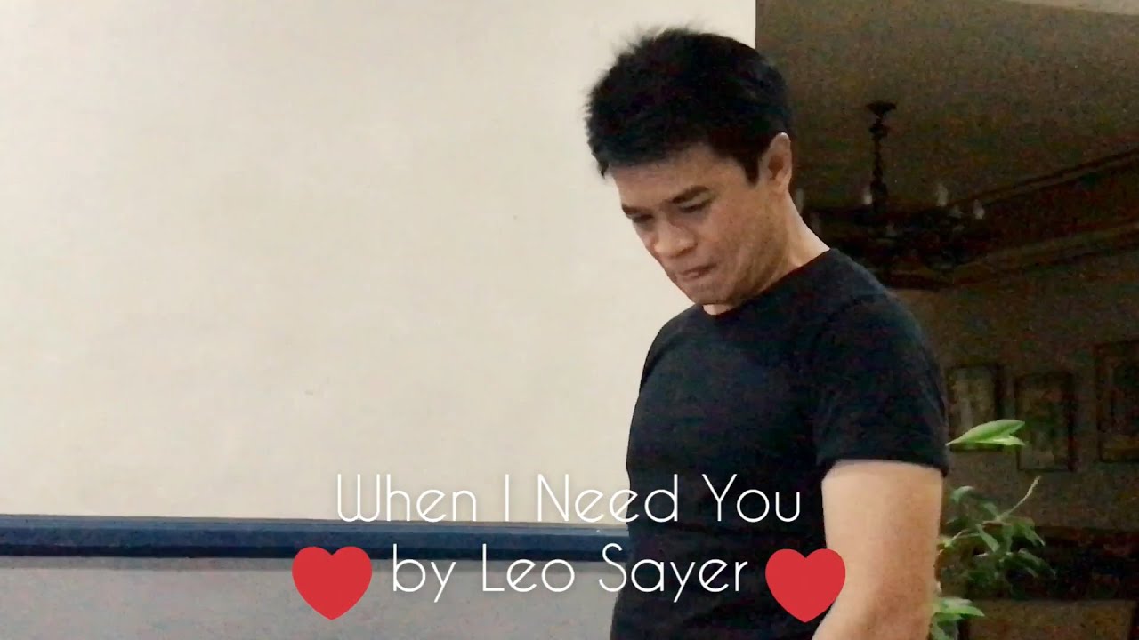 WHEN I NEED YOU by Leo Sayer [Renz Verano Cover]