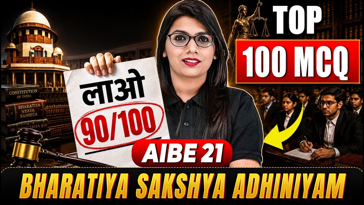 Bharatiya Sakshya Adhiniyam | Top 100 MCQs | AIBE 21 Final Revision | AIBE BSA MCQ | Judiciary By PW