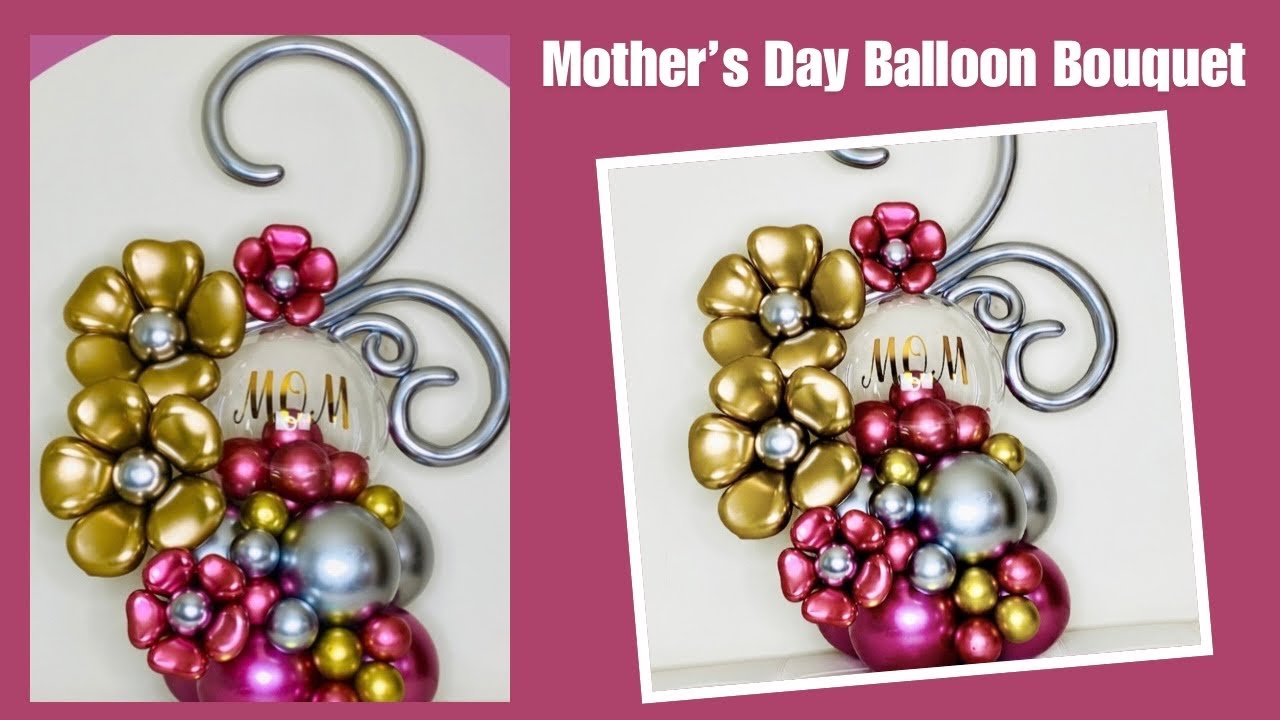 Mother's Day Balloon Bouquet (Balloon Decoration)