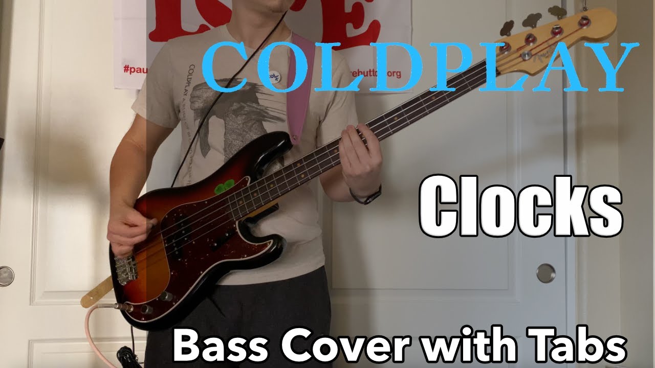 Coldplay - Clocks (Bass Cover WITH TABS)