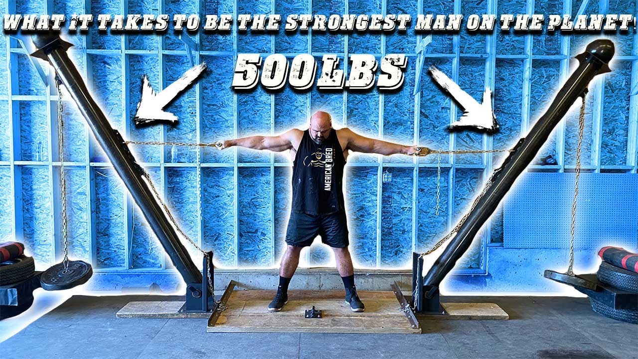 WHAT IT TAKES TO BE THE STRONGEST MAN ON THE PLANET!