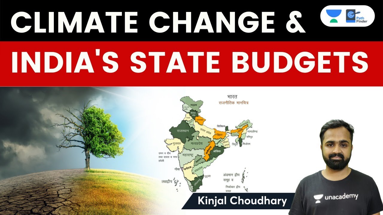 Evaluating State Budgets - How Prepared Are India's State Budgets For Climate Action |Green Economy