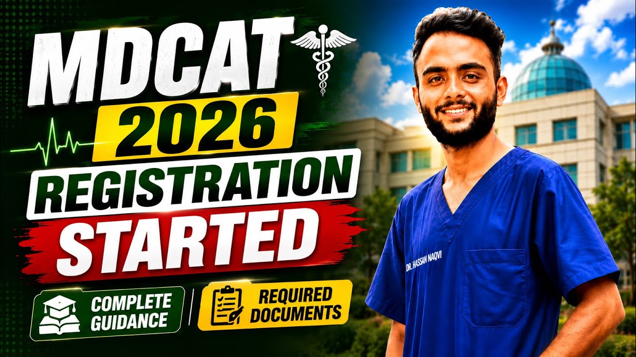 Pmdc Mdcat 2026 registration started/documents required for mdcat registration/uhs sindh kpk Mdcat