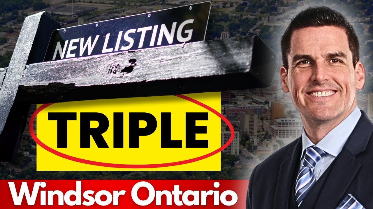 Number of New Listings TRIPLE in Windsor Real Estate Market
