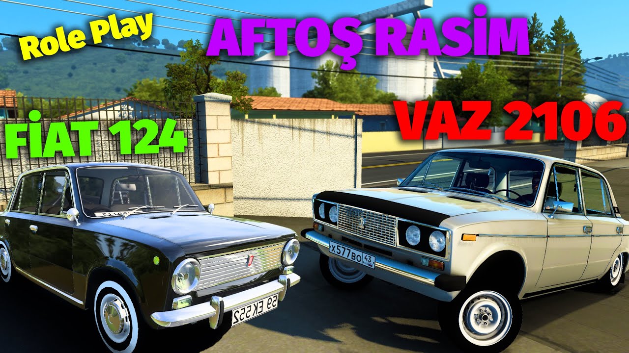 VAZ 2106 & FİAT 124 AFTOŞ RASİMİN SIRADAN BİR GÜNÜ (roleplay) | Ets2 |Maşın Oyunları| #sahmarehmedov