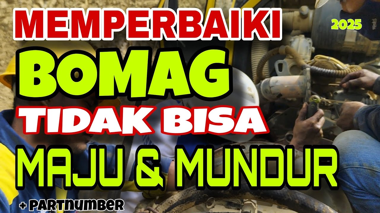 MEMPERBAIKI BOMAG TIDAK BISA MAJU MUNDUR || HYDRAULIC SYSTEM TIDAK BERFUNGSI