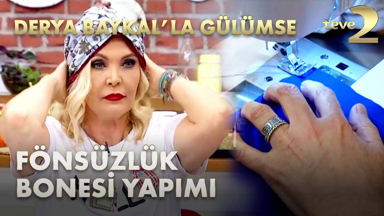 Derya Baykal'la Gülümse: İki Şekilde Kullanabileceğiniz Fönsüzlük Bonesi