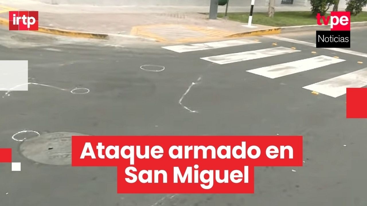 San Miguel: hombre fallece tras ataque armado con más de 20 disparos en avenida Libertad