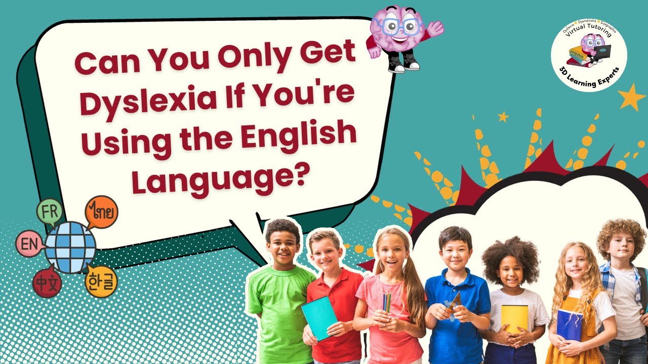 Can You Only Get Dyslexia If You're Using the English Language?