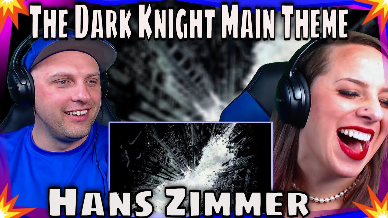 First Time Hearing The Dark Knight Main Theme - Hans Zimmer