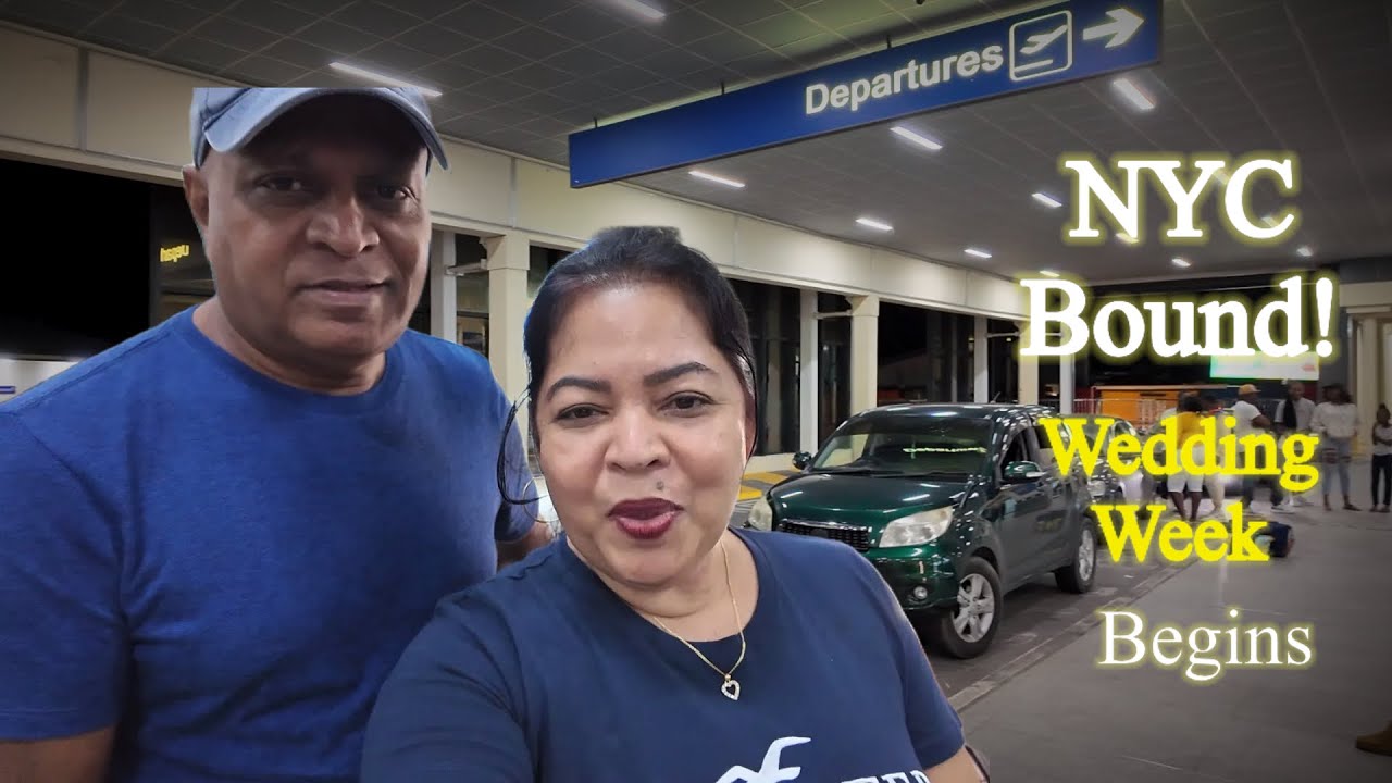 Our Wedding Journey Begins I Guyana to New York Vlog ✈️💍