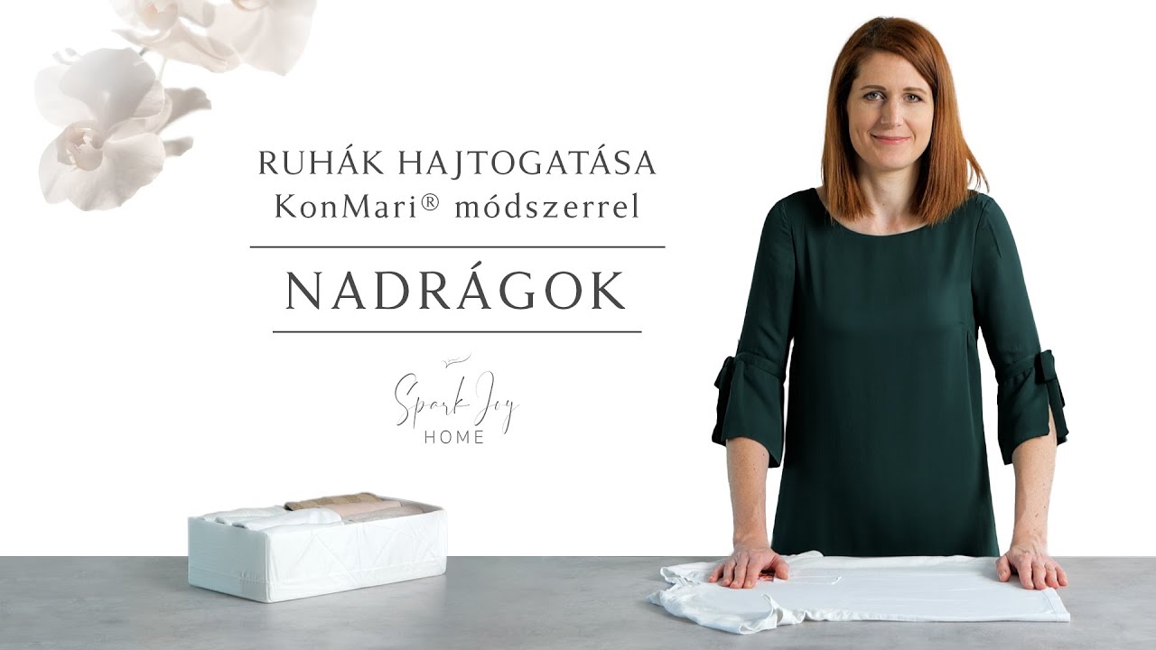 Ruhák hajtogatása KonMari® módszerrel ⁓ Nadrágok ⁝ Gardrób rendszerezés, tárolás ⁝ Rendrakás otthon
