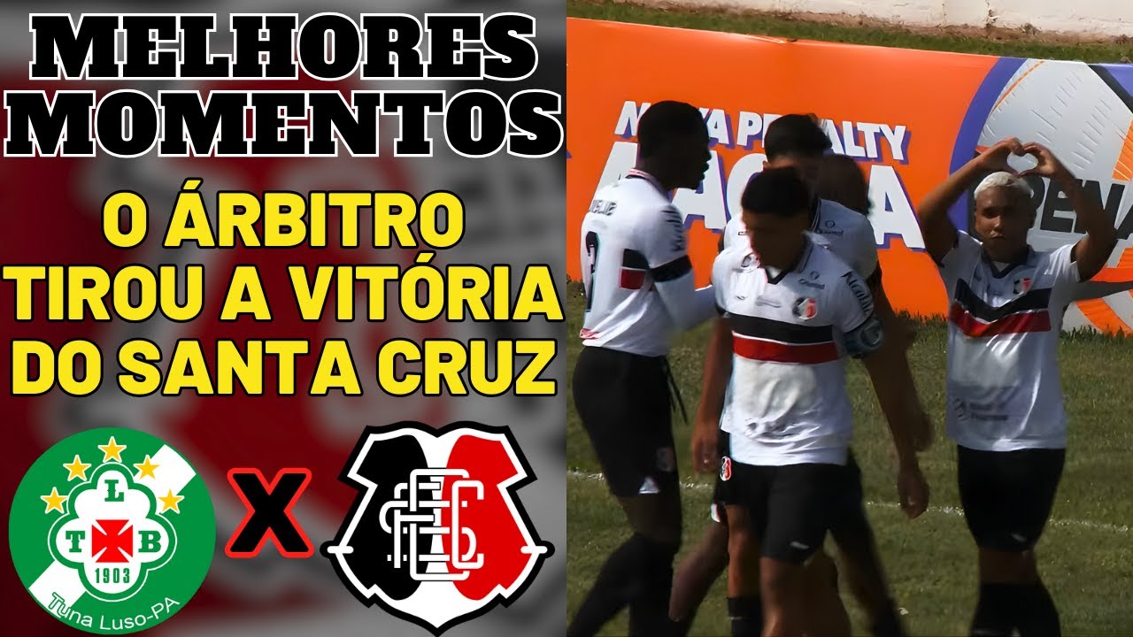 ⚫⚪🔴TUNA LUSO 1X1 SANTA CRUZ | MELHORES MOMENTOS E GOLS | COPINHA 2026