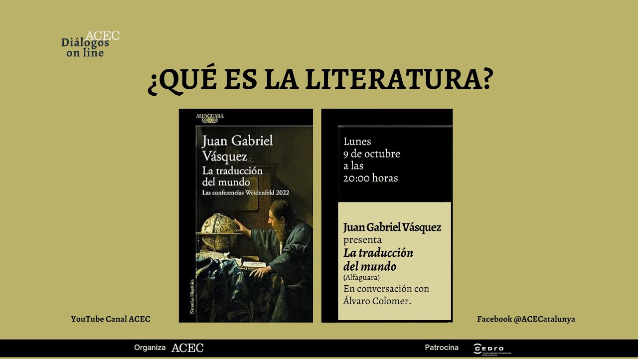Juan Gabriel Vásquez - 'La traducción del mundo' (Alfaguara) - Diálogos on line