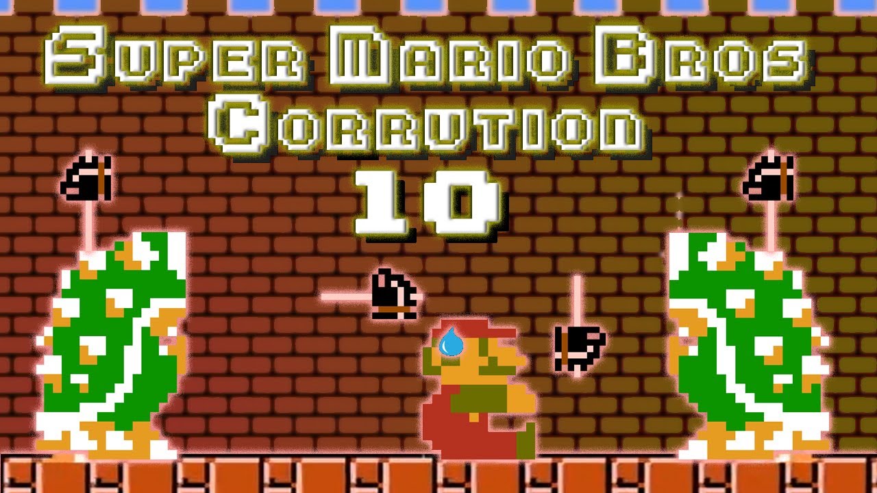 CORRUPTION [#10]: Super Mario Bros.