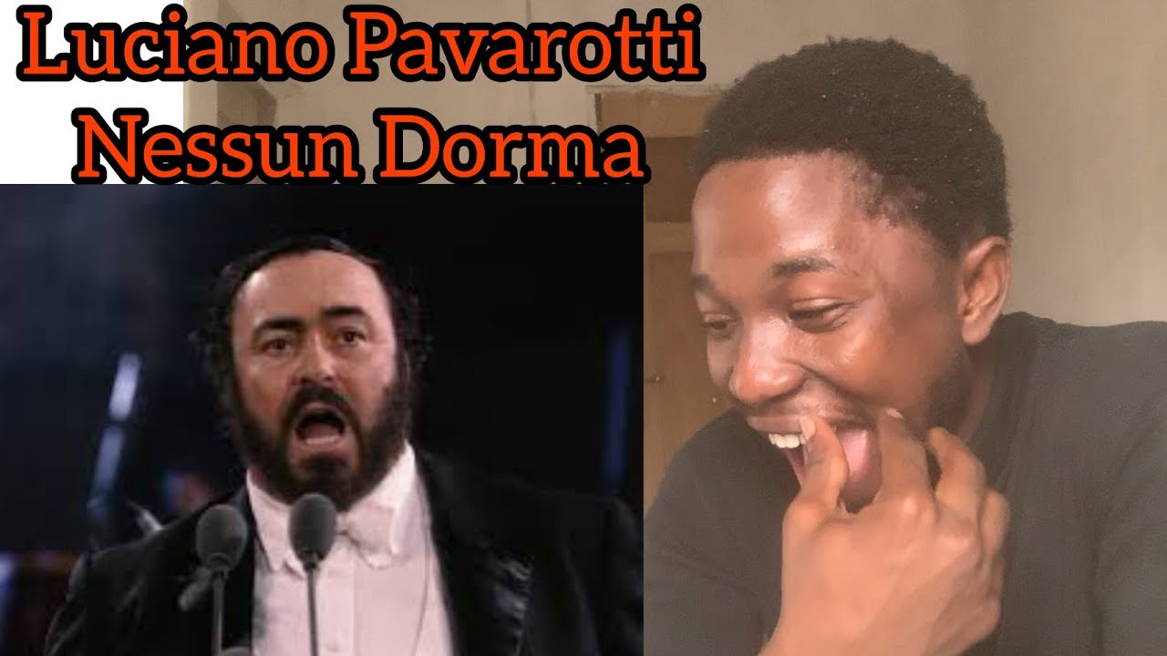 African react to Luciano Pavarotti - Nessun Dorma