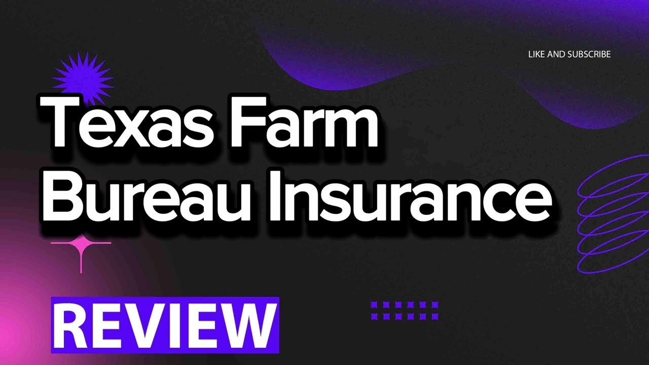 Texas Farm Bureau Insurance review, pros and cons, legit, quote (update 2024)