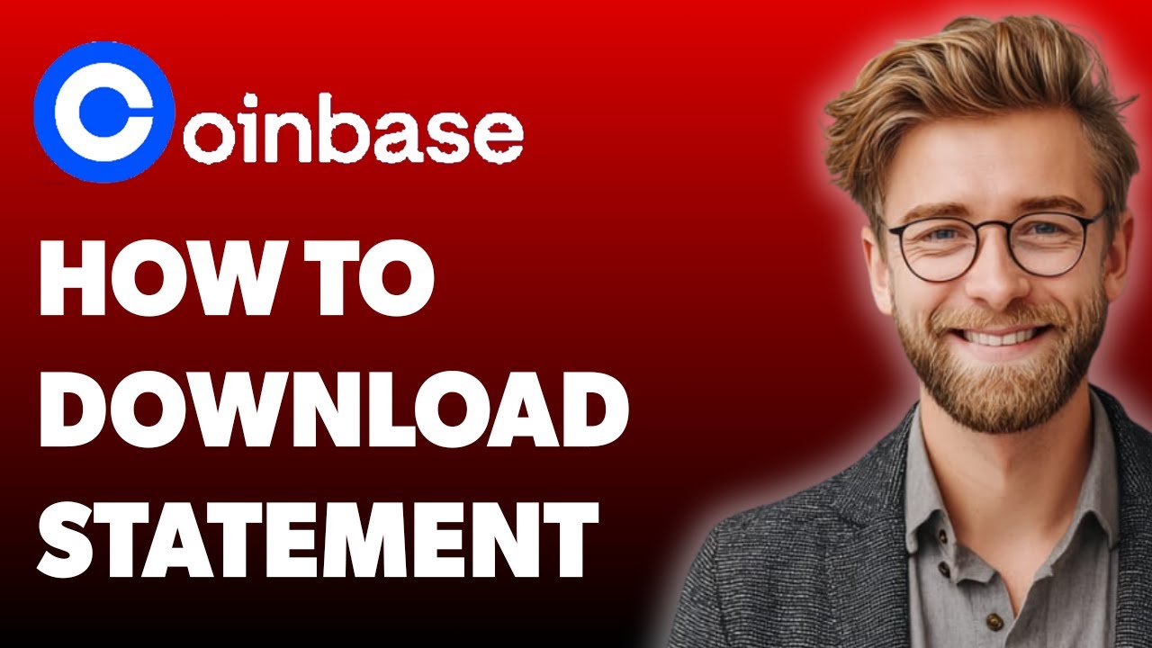 How To Download Coinbase Statement [2025 Guide]