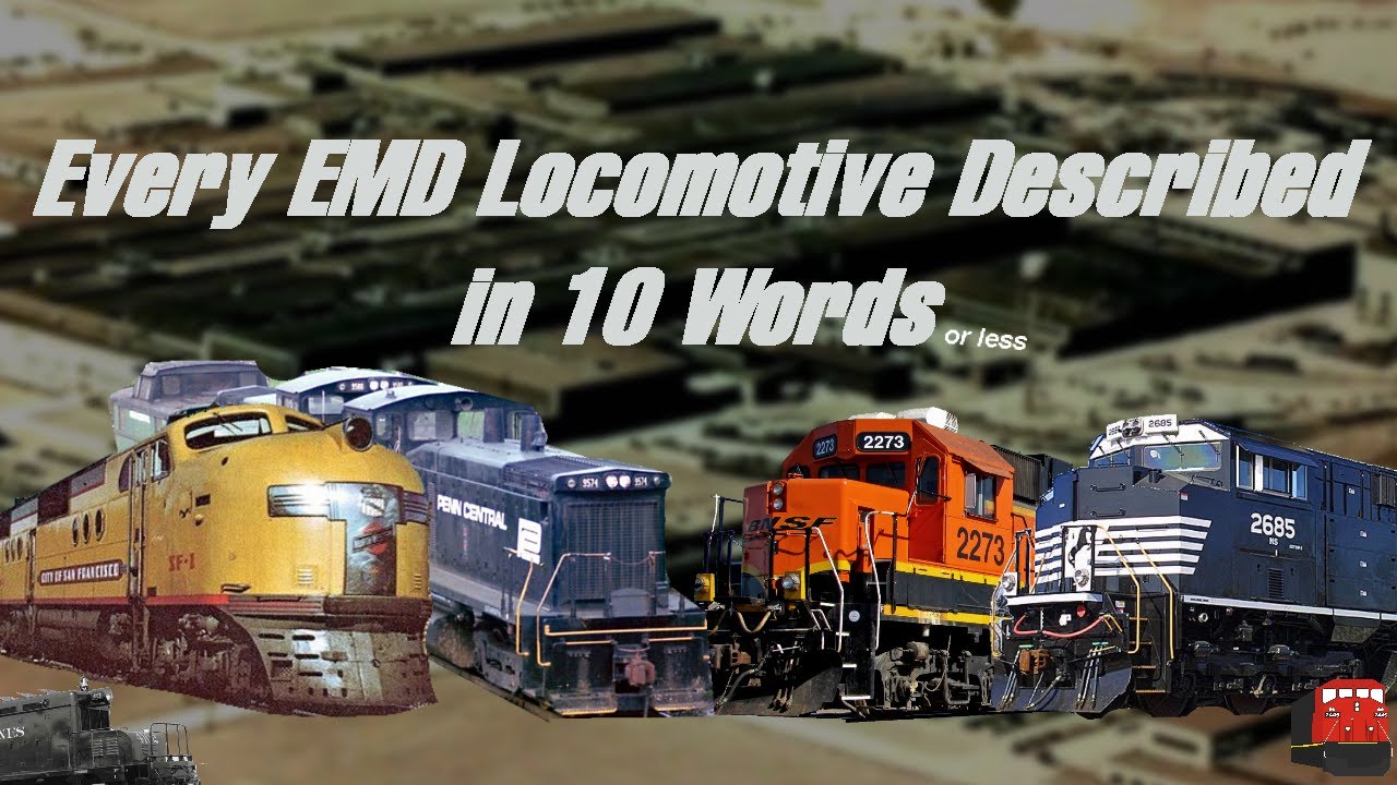 Каждый локомотив EMD можно описать не более чем 10 словами