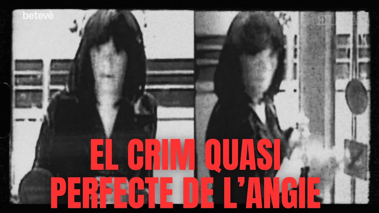 EL CRIM QUASI PERFECTE DE L'ANGIE | BCN CONFIDENCIAL