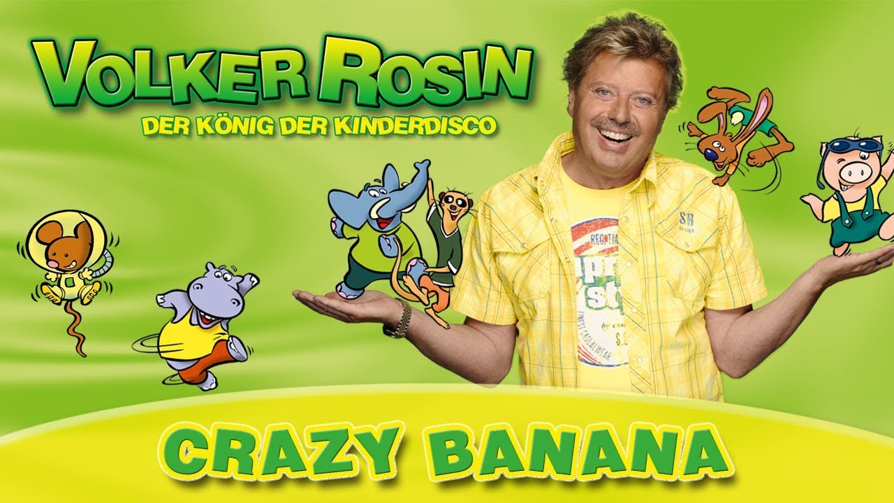 Volker Rosin - Crazy Banana | Kinderlieder