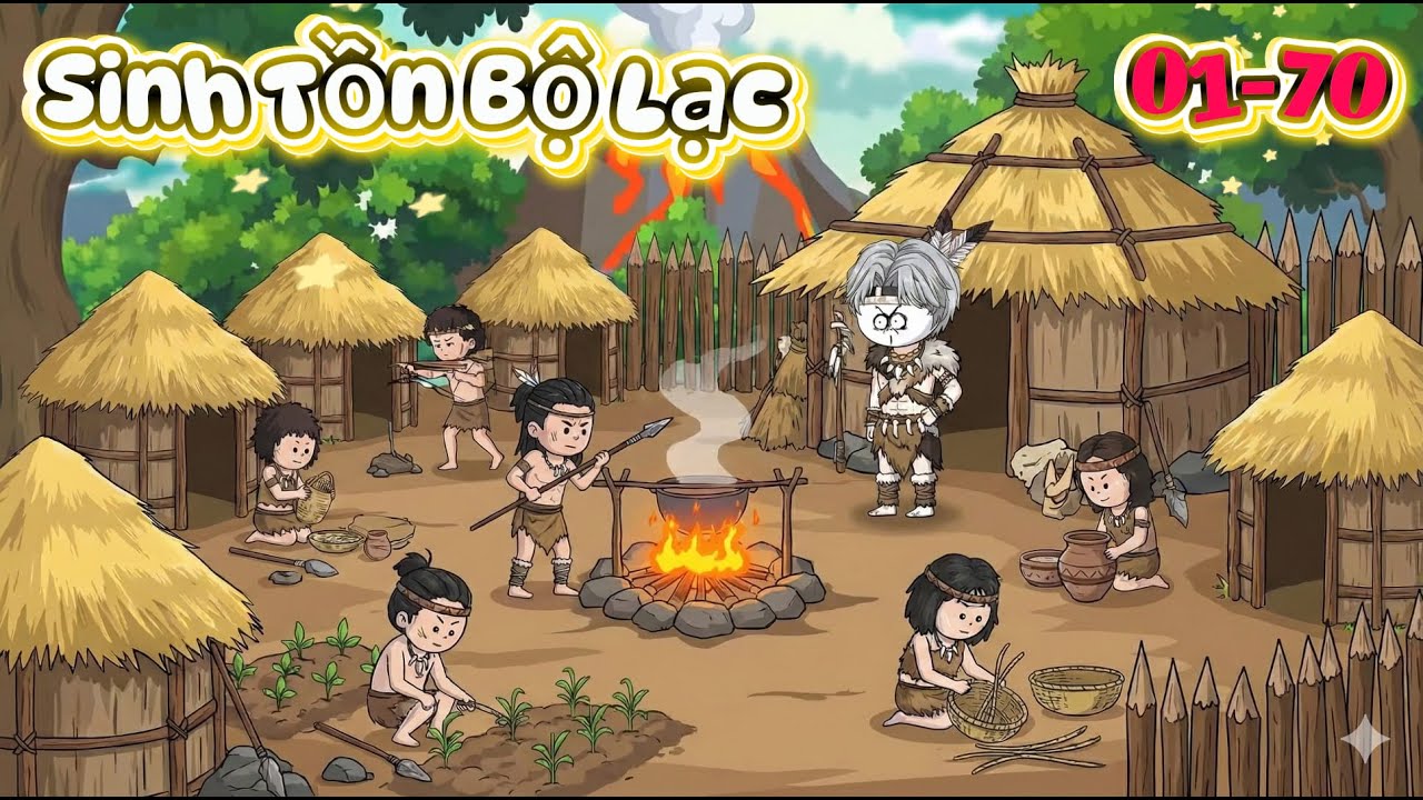 【Full  01-70】 Sinh Tồn Bộ Lạc | Hải Sẹo Media