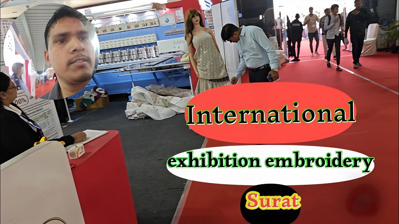 International Exhibition Embroidery Surat 2026Me My Fast Vlog Video Embroidery