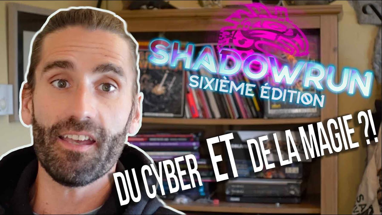 Shadowrun : Black Book vous déballe tout le 6e Monde avec Shadowrun, 6 édition & Shadowrun Anarchy !