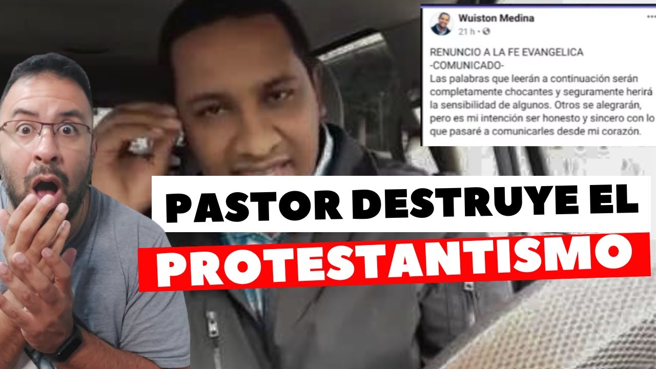 Pastor Protestante DESTRUYE AL PROTESTANTISMO!!! El extraño caso de Winston Medina!