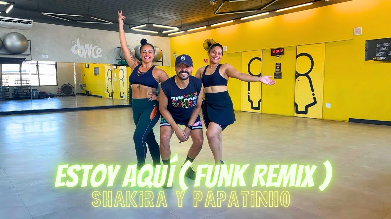 ESTOY AQUÍ ( Funk Remix ) - Shakira & Papatinho | Dance Brasil | Zumba ( Choreography )