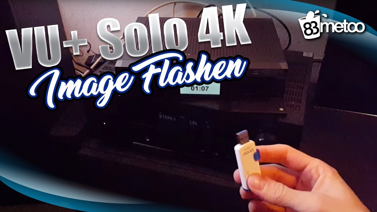 Vu+ Solo 4K Image Flashen   Solo 4K VTi Image flashen